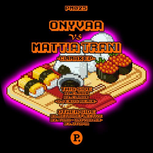 Onyvaa vs Mattia Trani — Climax EP (2020)