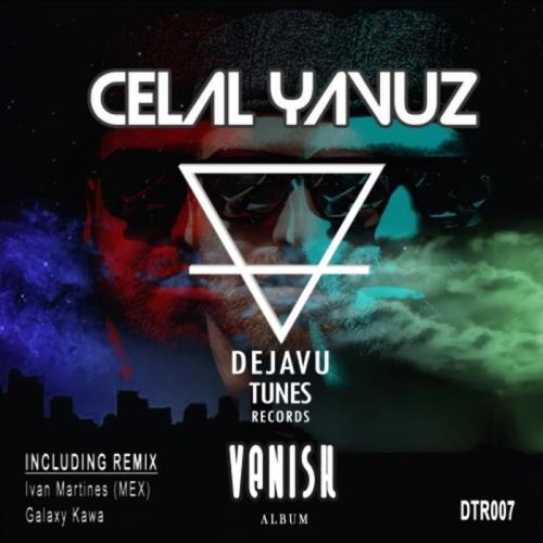 Celal Yavuz — Vanish (2021)