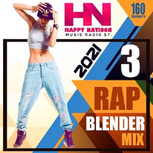 Rap Blender Mix (Vol.03) (2021)