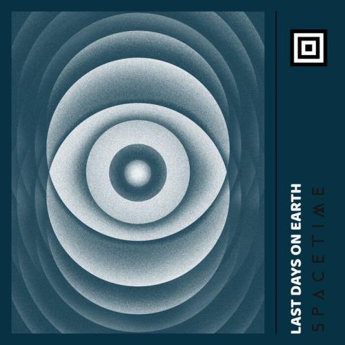 Last Days on Earth — Spacetime (2021)