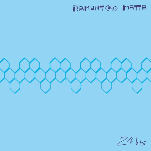 Ramuntcho Matta — 24 Hrs (2021)