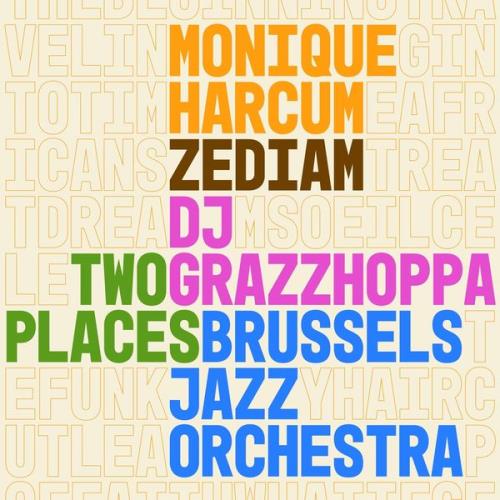 Brussels Jazz Orchestra — Two Places (2021)