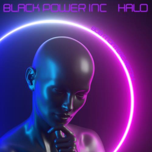 Black Power Inc — Halo (Bob Montero Remix EP) (2021)