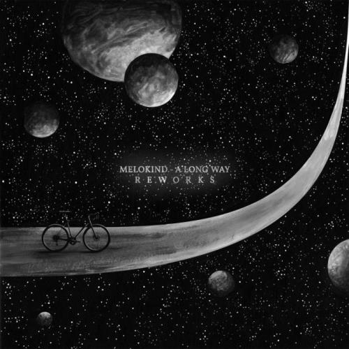 Melokind — A Long Way (Reworks) (2021)