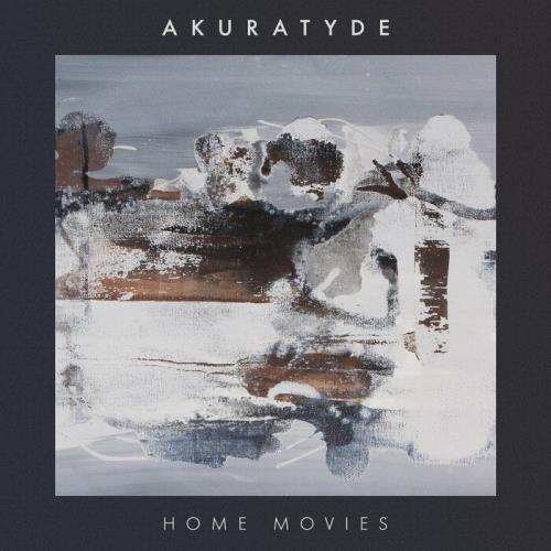 Akuratyde — Home Movies (2021)