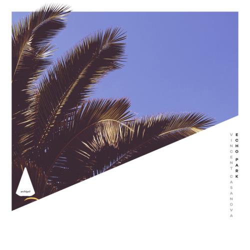 Vincent Casanova — Echo Park (2021)