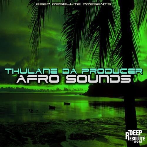 Thulane Da Producer — Afro Sounds (2021)