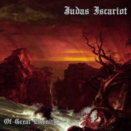 Judas Iscariot — Of Great Eternity (2021)