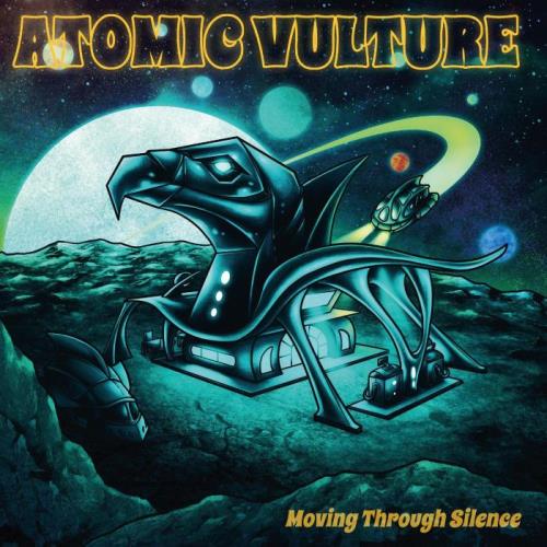 Atomic Vulture — Moving Through Silence (2021)