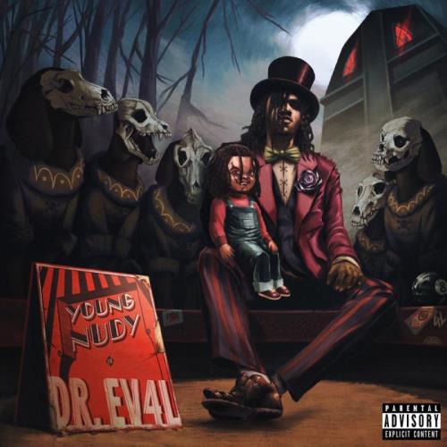 Young Nudy — Dr. Ev4l (2021)