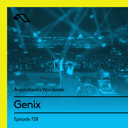 Genix — Anjunabeats Worldwide 728 (2021-05-31)