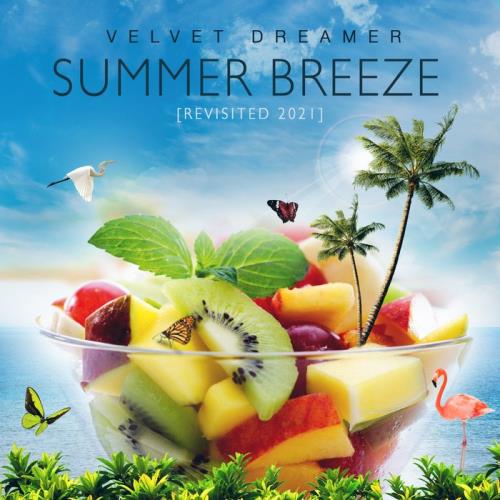 Velvet Dreamer feat Tim Gelo — Summer Breeze (Revisited 2021) (2021)