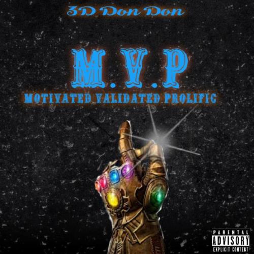 3D Don Don — M.V.P (Motivated.Validated.Profilic) (2021)