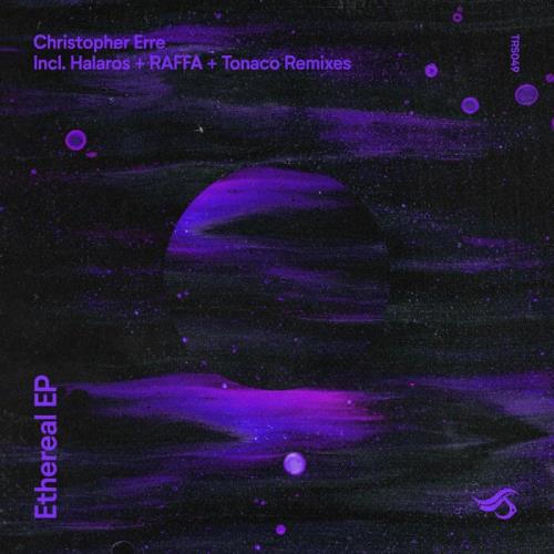 Christopher Erre — Ethereal (2021)