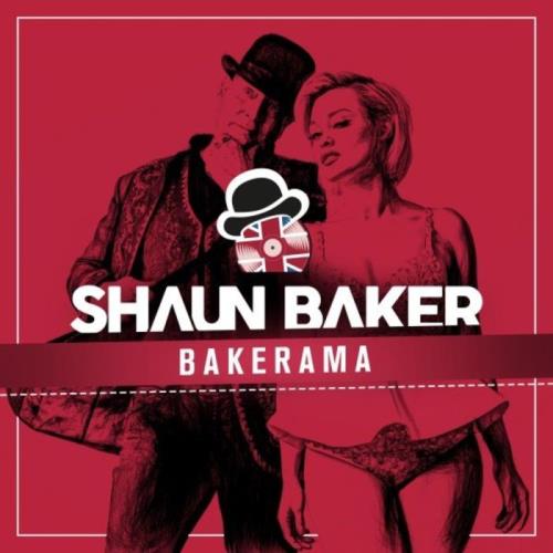 Shaun Baker — Bakerama (2021) Shaun Baker — Bakerama (2021)