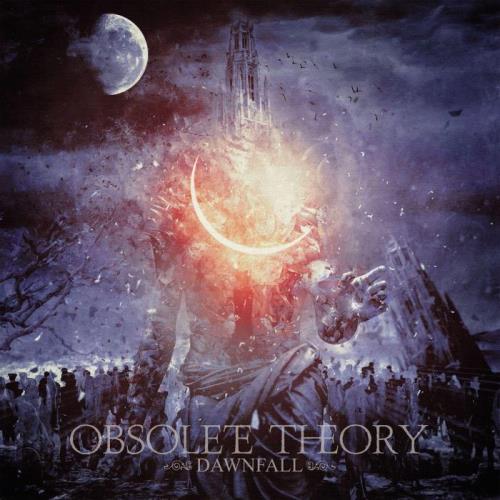 Obsolete Theory — Dawnfall (2021)