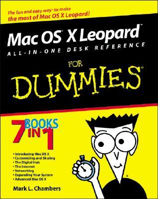Mac OS X Leopard All-in-One Desk Reference For Dummies By: Mark L Chambers