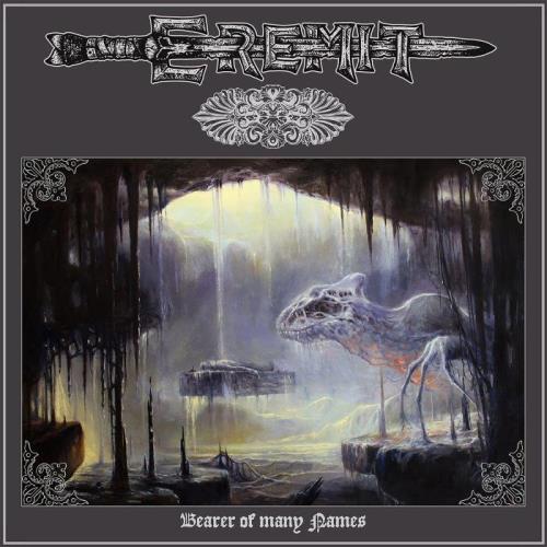 Eremit — Bearer of Many Names (2021)