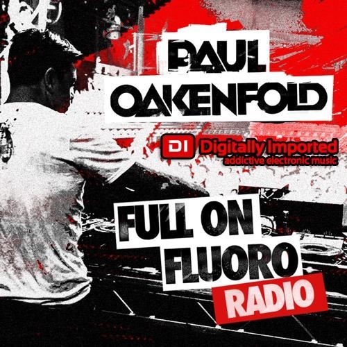 Paul Oakenfold — Full On Fluoro 122 (2021-06-22)