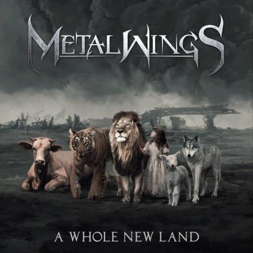 Metalwings — A Whole New Land (2021)