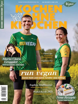 Kochen ohne Knochen Das vegane Magazin Nr (44) 03 2021