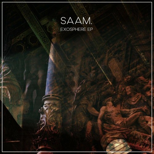 SAAM. - Exosphere EP (2022)