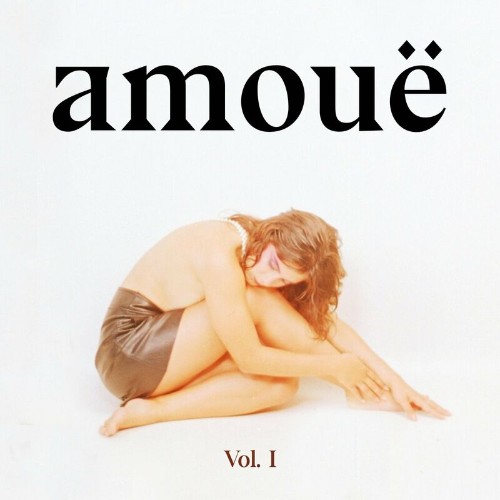 Amouë — Vol I (2022)