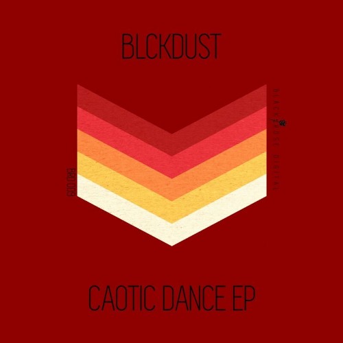 BLCKDUST - Caotic Dance EP (2022)