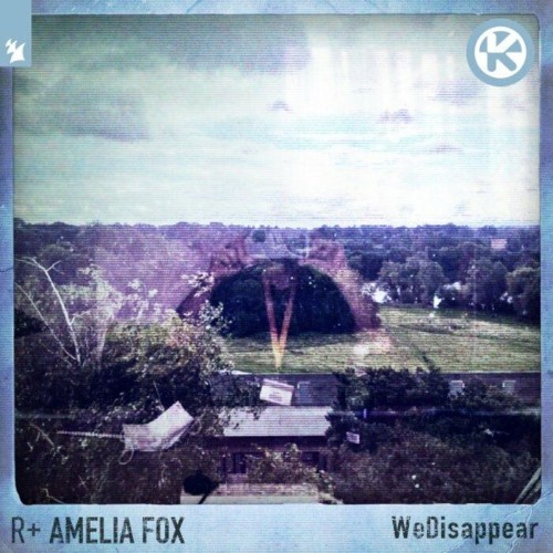 R Plus Feat. Amelia Fox - Wedisappear (2022)