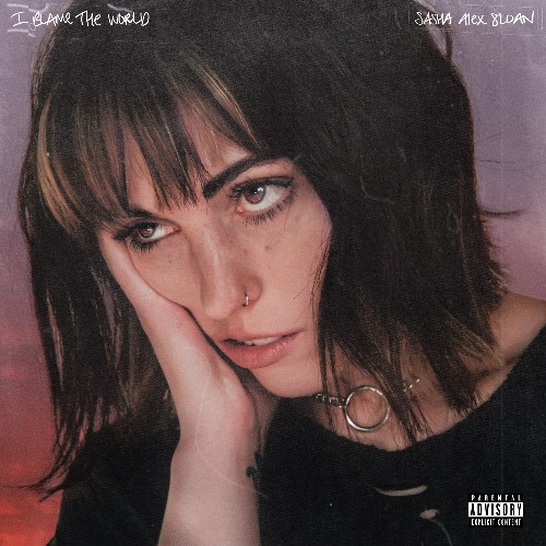 Sasha Alex Sloan - I Blame The World (2022)