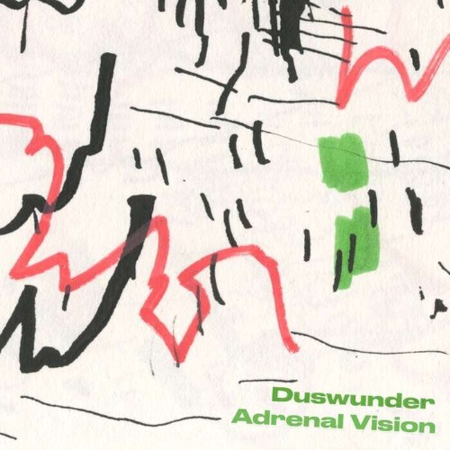 Duswunder - Adrenal Vision (2022)