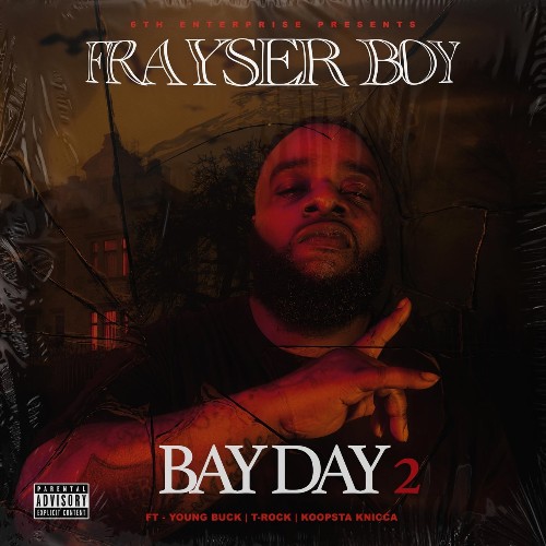 Frayser Boy - Bay Day 2 (2022)