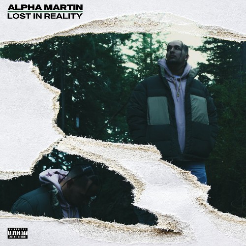 Alpha Martin - Lost In Reality (Deluxe) (2022)