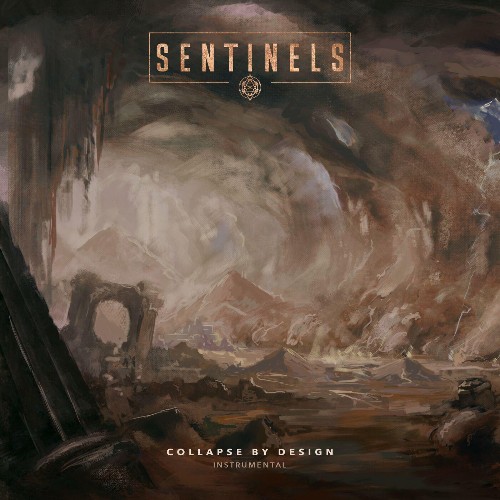 Sentinels - Collapse By Design (Instrumental) (2022)