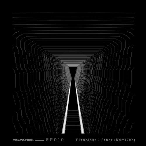 Ektoplast - Ether (Remixes) (2022)