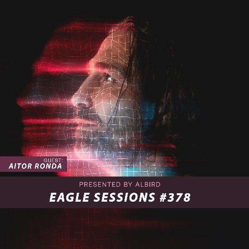 Aitor Ronda - Eagle Sessions #378 (2022-06-01)