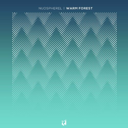 Nuospherel - Warm Forest (2022)