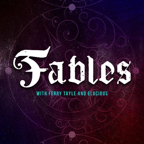 Ferry Tayle & Elucidus - Fables 243 (2022-06-01)