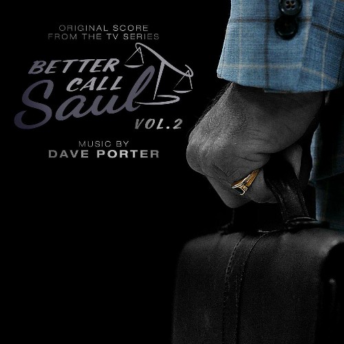 Dave Porter - Better Call Saul, Vol. 2 (Original Score from the TV Series) (2022)