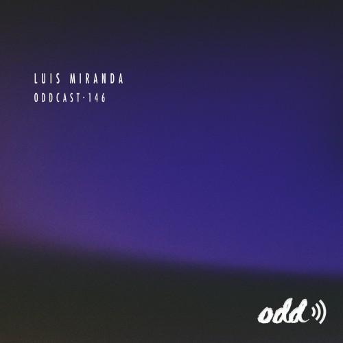 Luis Miranda - oddCAST 146 (2022-06-02)