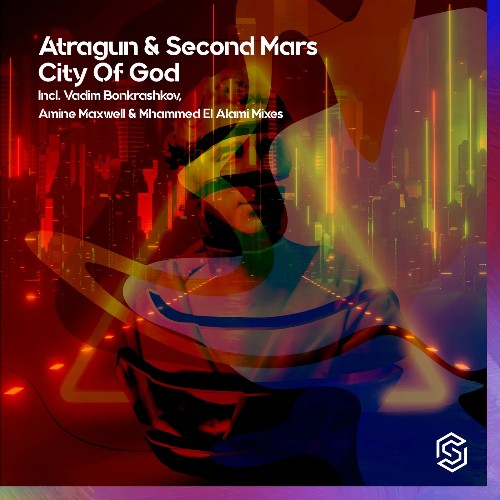 Atragun & Second Mars - City Of God 2022 (2022)