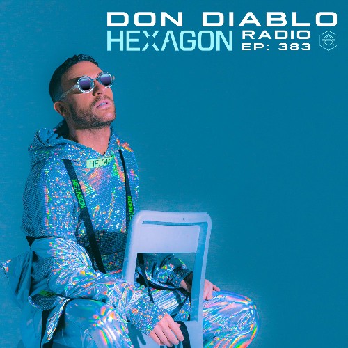 Don Diablo - Hexagon Radio 383 (2022-06-02)