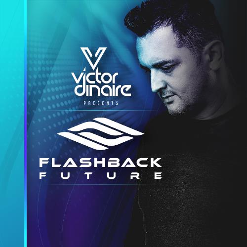 Victor Dinaire - Flashback Future 076 (2022-06-13)