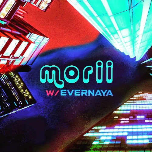 Evernaya - MORII 005 (2022-06-14)