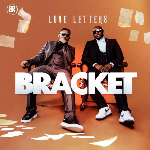 Bracket - Love Letters (2022)