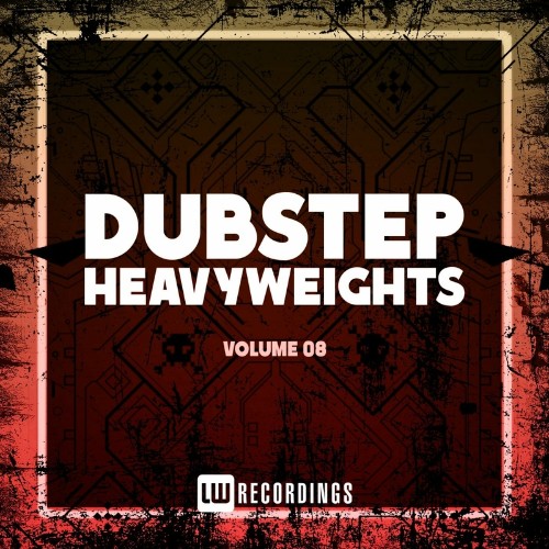 Dubstep Heavyweights, Vol. 08 (2022)