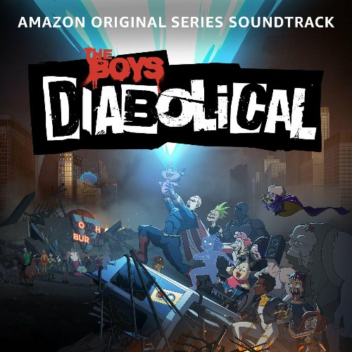 The Boys Presents: Diabolical (Amazon Original Series Soundtrack) (2022)