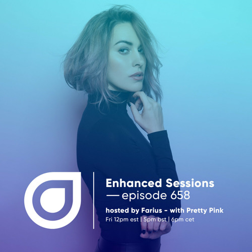 Enhanced Music - Enhanced Sessions 658 (Guest Pretty Pink) (2022-06-17)