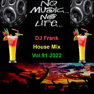 DJ Frank - House Mix, Vol. 91 (2022) 3oeptls5