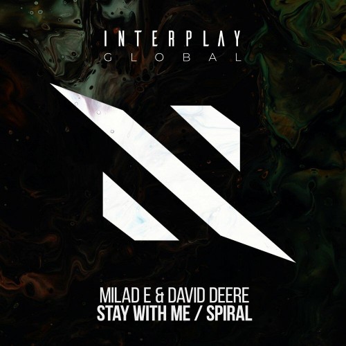 David Deere, Milad E - Stay With Me / Spiral (2022)